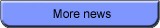 More news