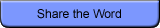 Share the Word