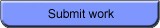 Submit work